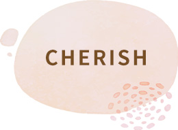 CHERISH